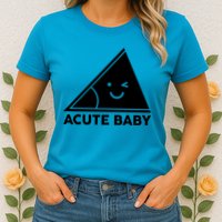 Acute Baby Matching Family Shirts Womens T-Shirt