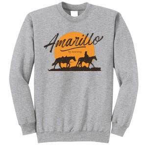 Amarillo By Morning Country Music Tall Sweatshirt