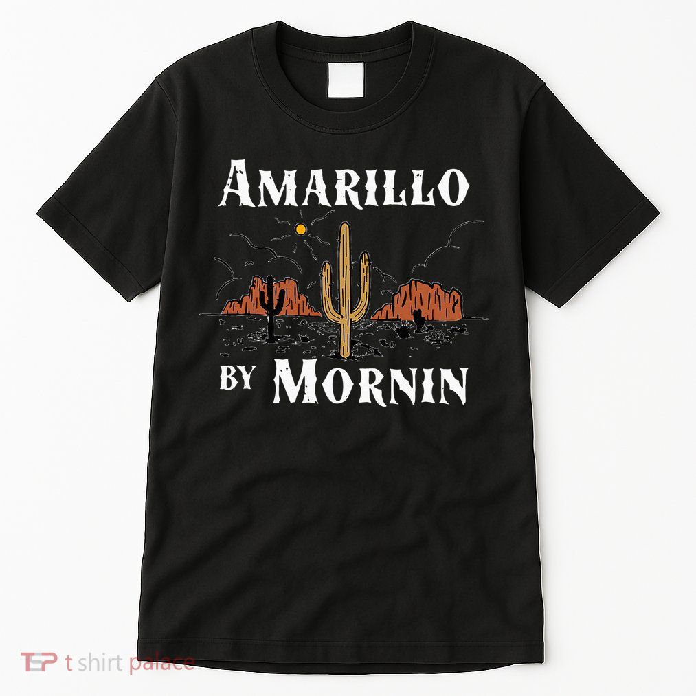 Amarillo By Morning Country Music Western Tall T-Shirt