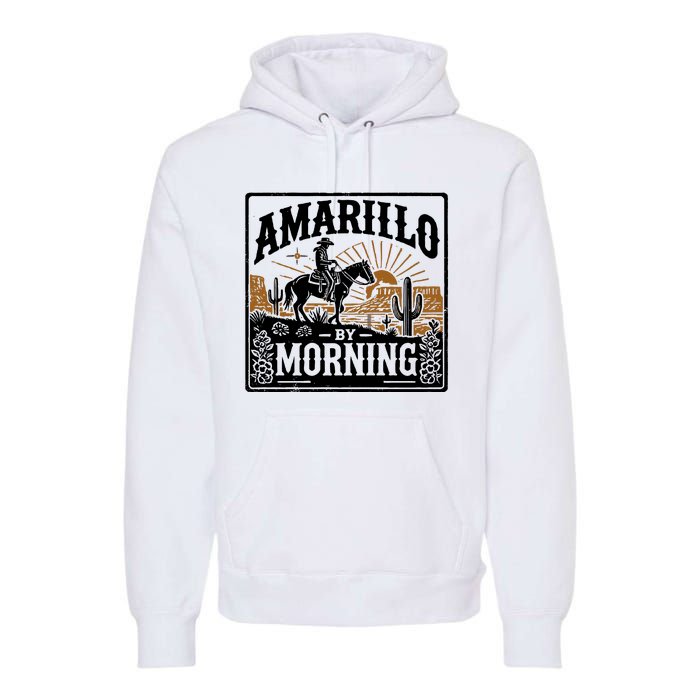 Amarillo By Morning Premium Hoodie