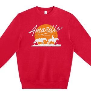 Amarillo By Morning Country Music Western Premium Crewneck Sweatshirt