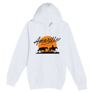 Amarillo By Morning Country Music Western Premium Pullover Hoodie