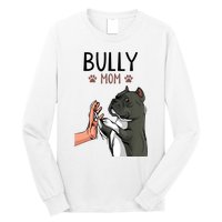 American Bully Mom Cute Dog Mama Funny Women TShirt Long Sleeve Shirt