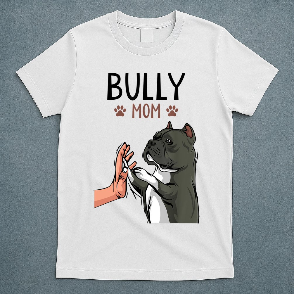 American Bully Mom Cute Dog Mama Funny Women TShirt T-Shirt