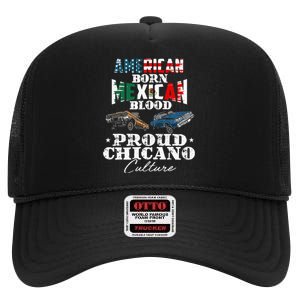 American Born Mexican Blood Proud Chicano Culture Lowriders High Crown Mesh Back Trucker Hat