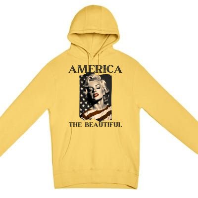 America Beautiful Marilyn My Sister Marilyn American Flag Gift Premium Pullover Hoodie