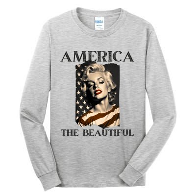 America Beautiful Marilyn My Sister Marilyn American Flag Gift Tall Long Sleeve T-Shirt