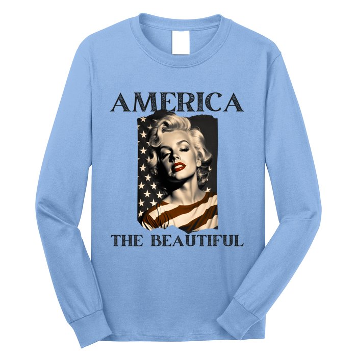 America Beautiful Marilyn My Sister Marilyn American Flag Gift Long Sleeve Shirt