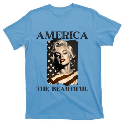 America Beautiful Marilyn My Sister Marilyn American Flag Gift T-Shirt