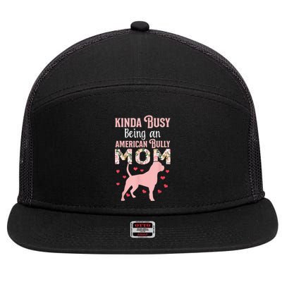 American Bully Mom Shirt Pitty Pitties Bulldog Mama Gift 7 Panel Mesh Trucker Snapback Hat