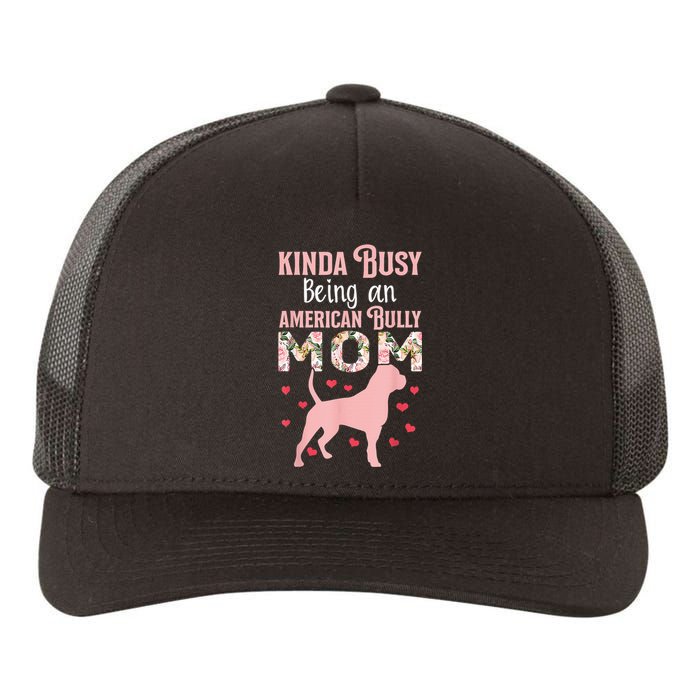 American Bully Mom Shirt Pitty Pitties Bulldog Mama Gift Yupoong Adult 5-Panel Trucker Hat