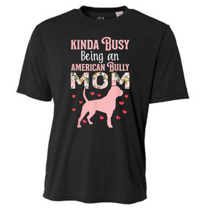 American Bully Mom Shirt Pitty Pitties Bulldog Mama Gift Cooling Performance Crew T-Shirt