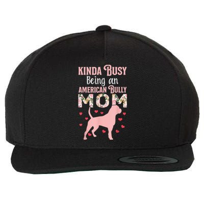 American Bully Mom Shirt Pitty Pitties Bulldog Mama Gift Wool Snapback Cap