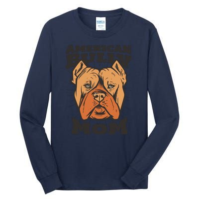 American Bully Mom Tall Long Sleeve T-Shirt