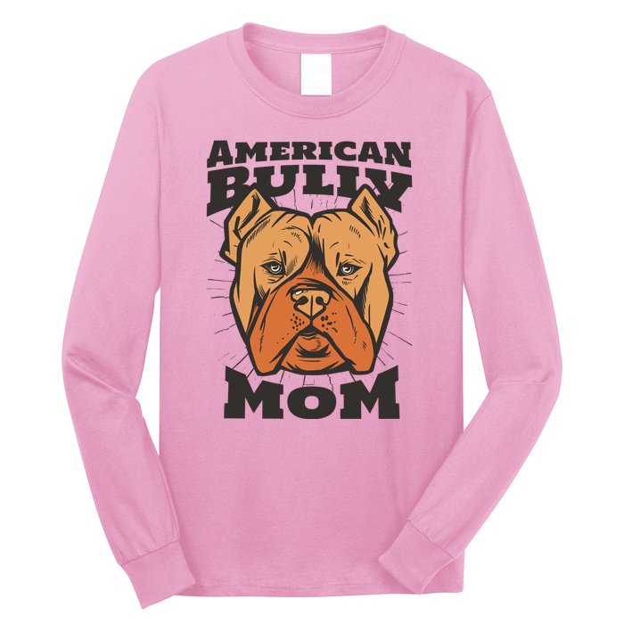 American Bully Mom Long Sleeve Shirt