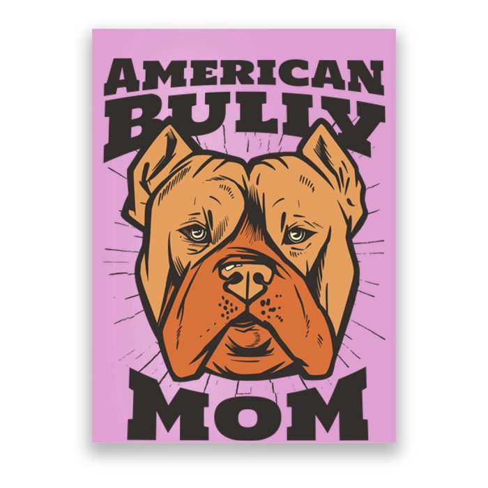 American Bully Mom Poster