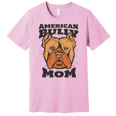 American Bully Mom Premium T-Shirt