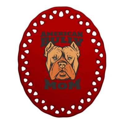 American Bully Mom Ceramic Oval Ornament