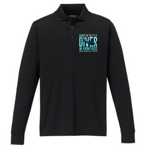 Always Be Nice To A Diver Scuba Diving Diver Gift Performance Long Sleeve Polo