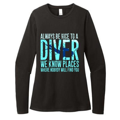 Always Be Nice To A Diver Scuba Diving Diver Gift Womens CVC Long Sleeve Shirt