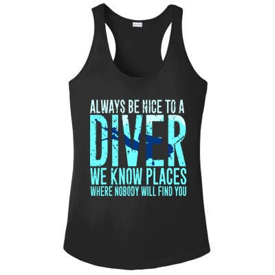 Always Be Nice To A Diver Scuba Diving Diver Gift Ladies PosiCharge Competitor Racerback Tank