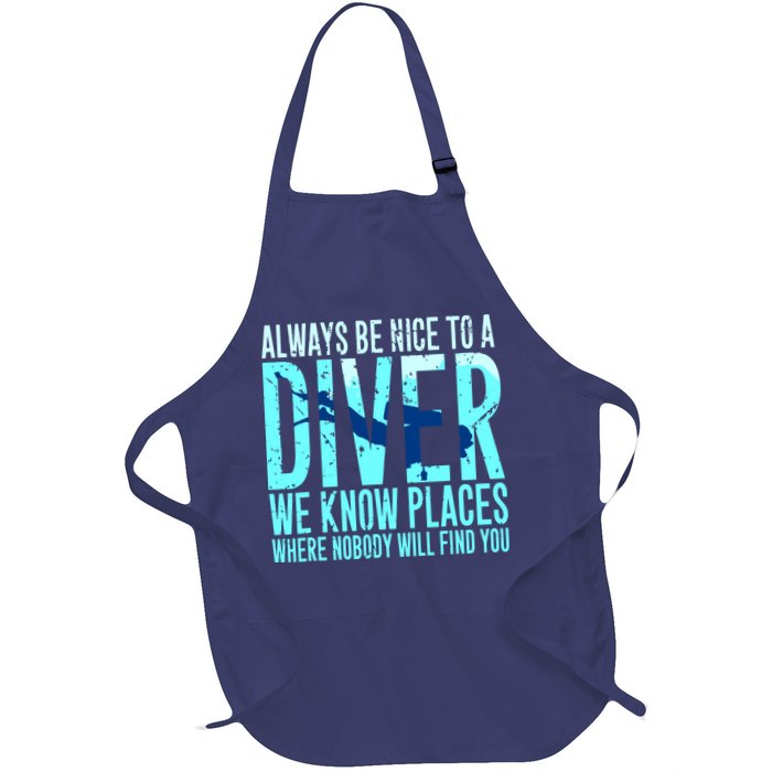 Always Be Nice To A Diver Scuba Diving Diver Gift Apron