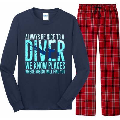 Always Be Nice To A Diver Scuba Diving Diver Gift Long Sleeve Pajama Set