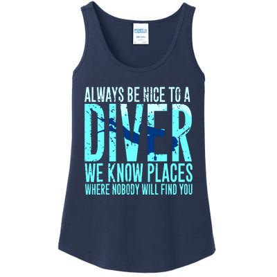 Always Be Nice To A Diver Scuba Diving Diver Gift Ladies Essential Tank