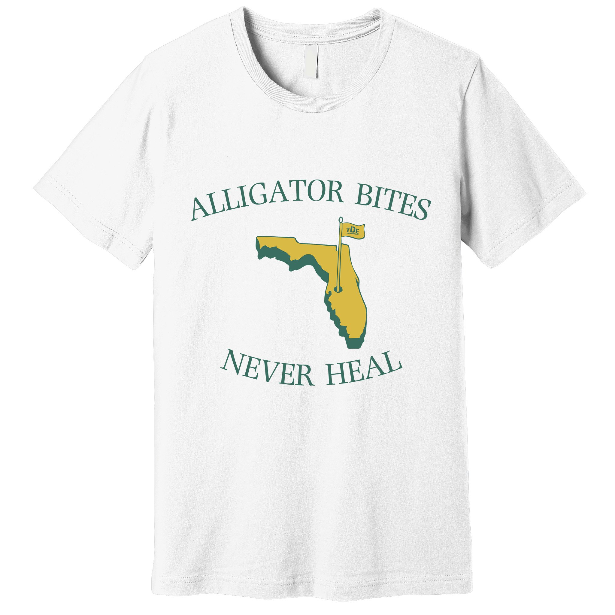 Alligator Bites Never Heal Florida Premium T-Shirt