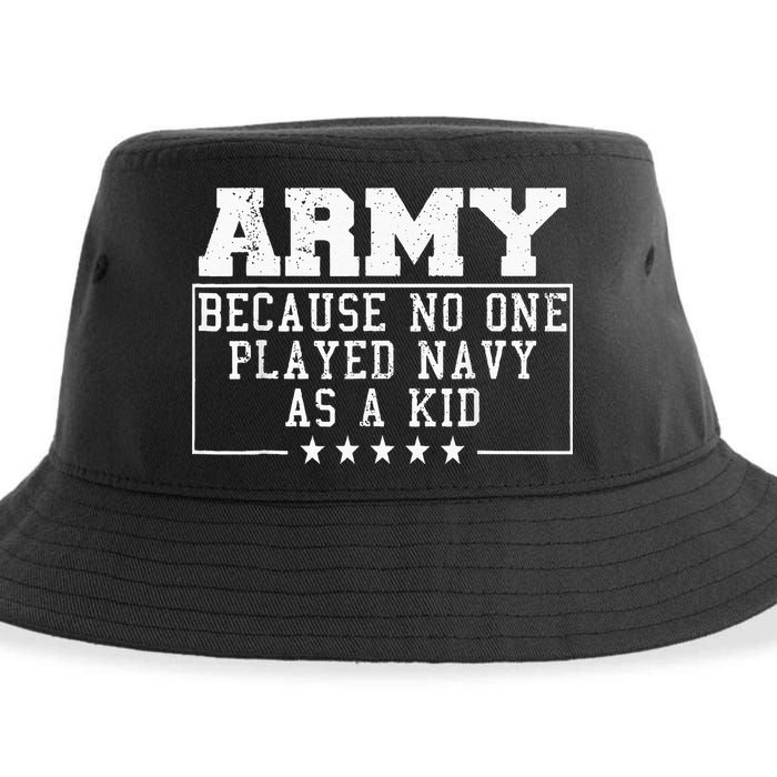 Army Because No One Played Navy As A Kid Funny Army Says Sustainable Bucket Hat