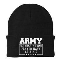 Army Because No One Played Navy As A Kid Funny Army Says Beanie