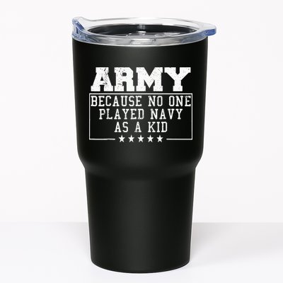 Army Because No One Played Navy As A Kid Funny Army Says Tumbler