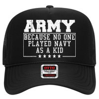 Army Because No One Played Navy As A Kid Funny Army Says Trucker Hat