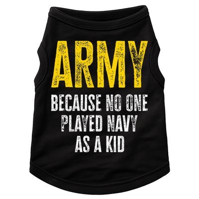 Army Because No One Played Doggie Tank