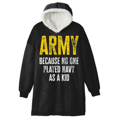 Army Because No One Played Hooded Wearable Blanket