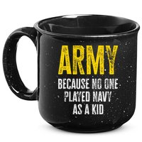 Army Because No One Played 15oz Campfire Ceramic Mug