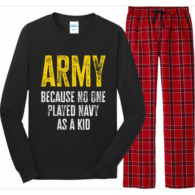 Army Because No One Played Long Sleeve Pajama Set