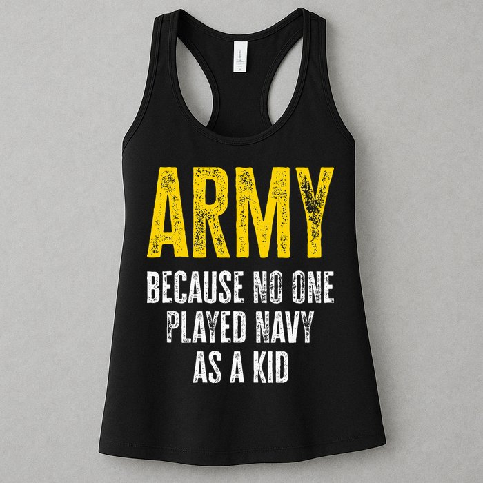 Army Because No One Played Womens Tank Top