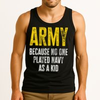 Army Because No One Played Tank Top