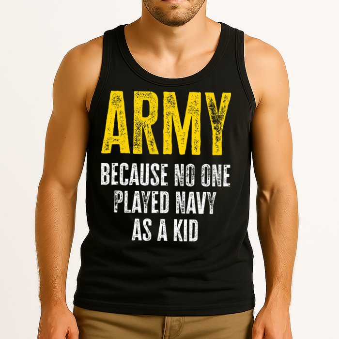 Army Because No One Played Tank Top