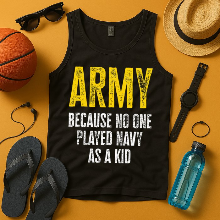 Army Because No One Played Tank Top