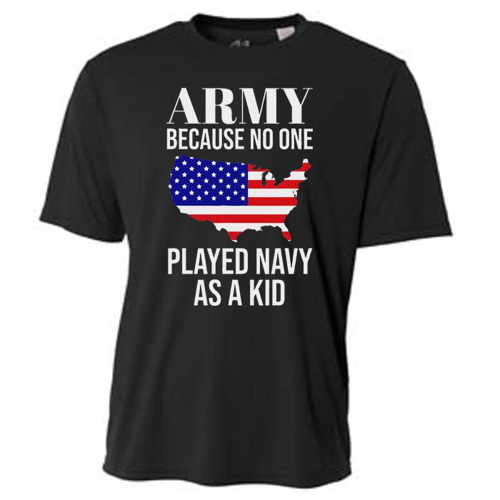 Army Because No One Played As A Funny Army Says Cooling Performance Crew T-Shirt