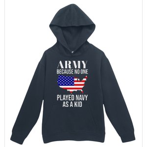 Army Because No One Played As A Funny Army Says Urban Pullover Hoodie