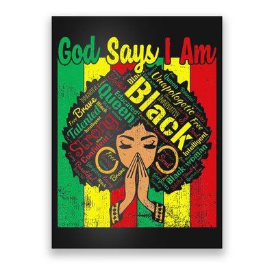 Awesome Black Natural Juneteenth God Says I Am Costume Poster