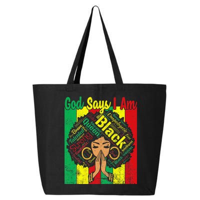 Awesome Black Natural Juneteenth God Says I Am Costume 25L Jumbo Tote