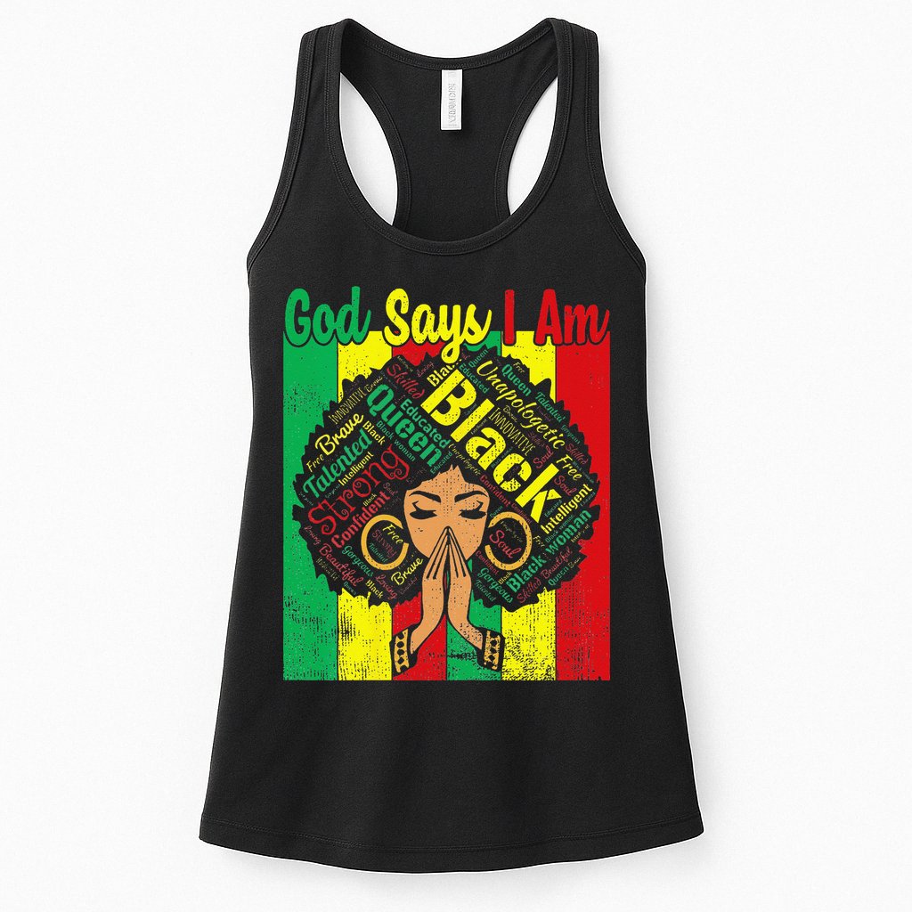 Awesome Black Natural Juneteenth God Says I Am Costume Womens Tank Top