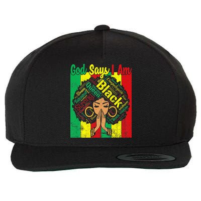 Awesome Black Natural Juneteenth God Says I Am Costume Wool Snapback Cap