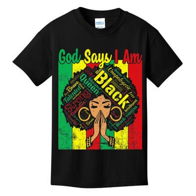 Awesome Black Natural Juneteenth God Says I Am Costume Kids T-Shirt
