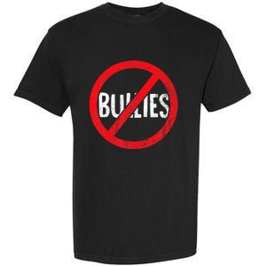 Anti Bullying No Bullies S School Principal Teacher Garment-Dyed Heavyweight T-Shirt