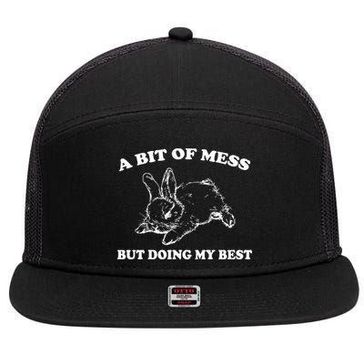 A Bit Of A Mess But Doing My Best Retro Funny Rabbit 7 Panel Mesh Trucker Snapback Hat